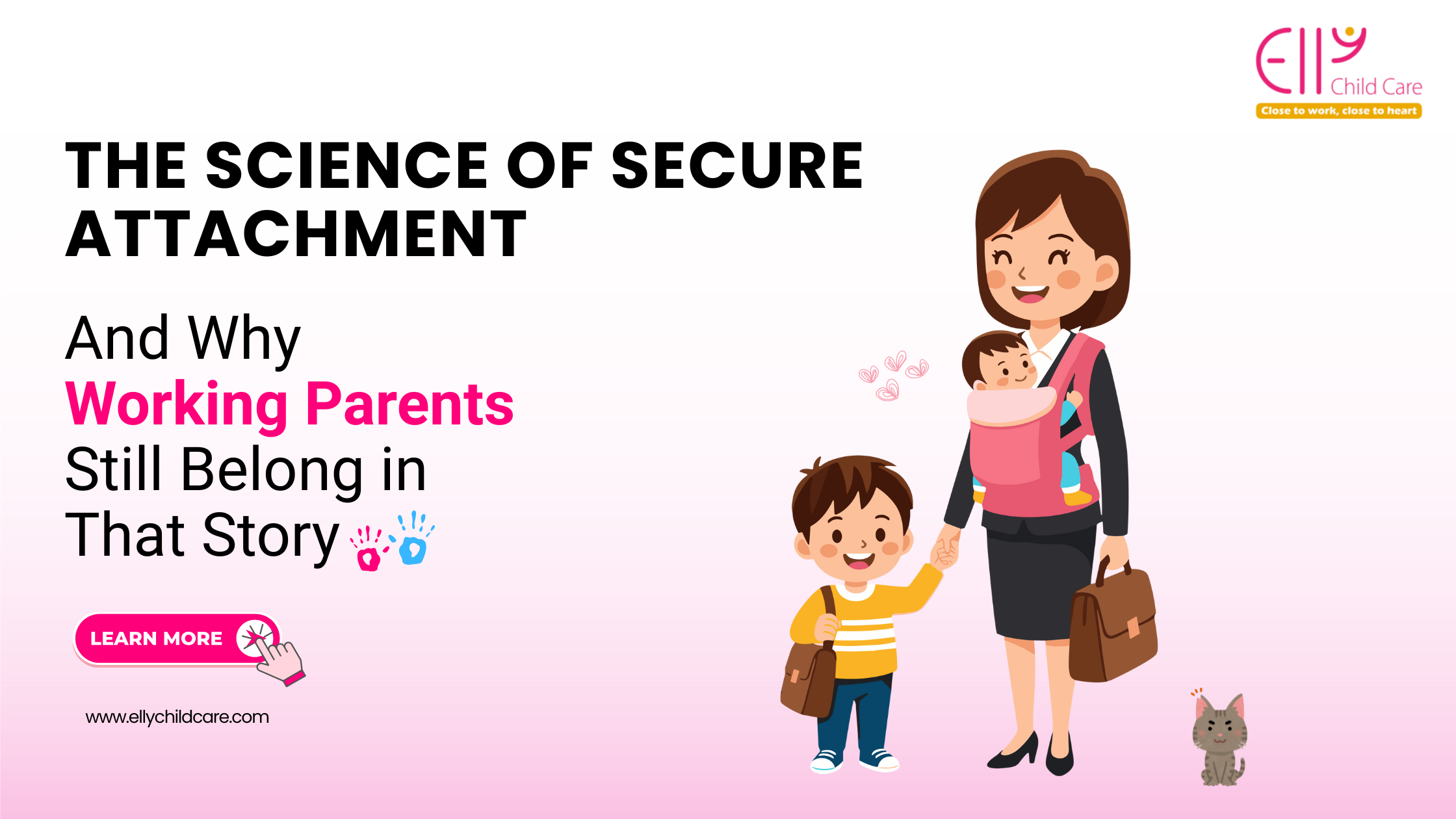 The Science of Secure Attachment - And Why Working Parents Still Belong ...