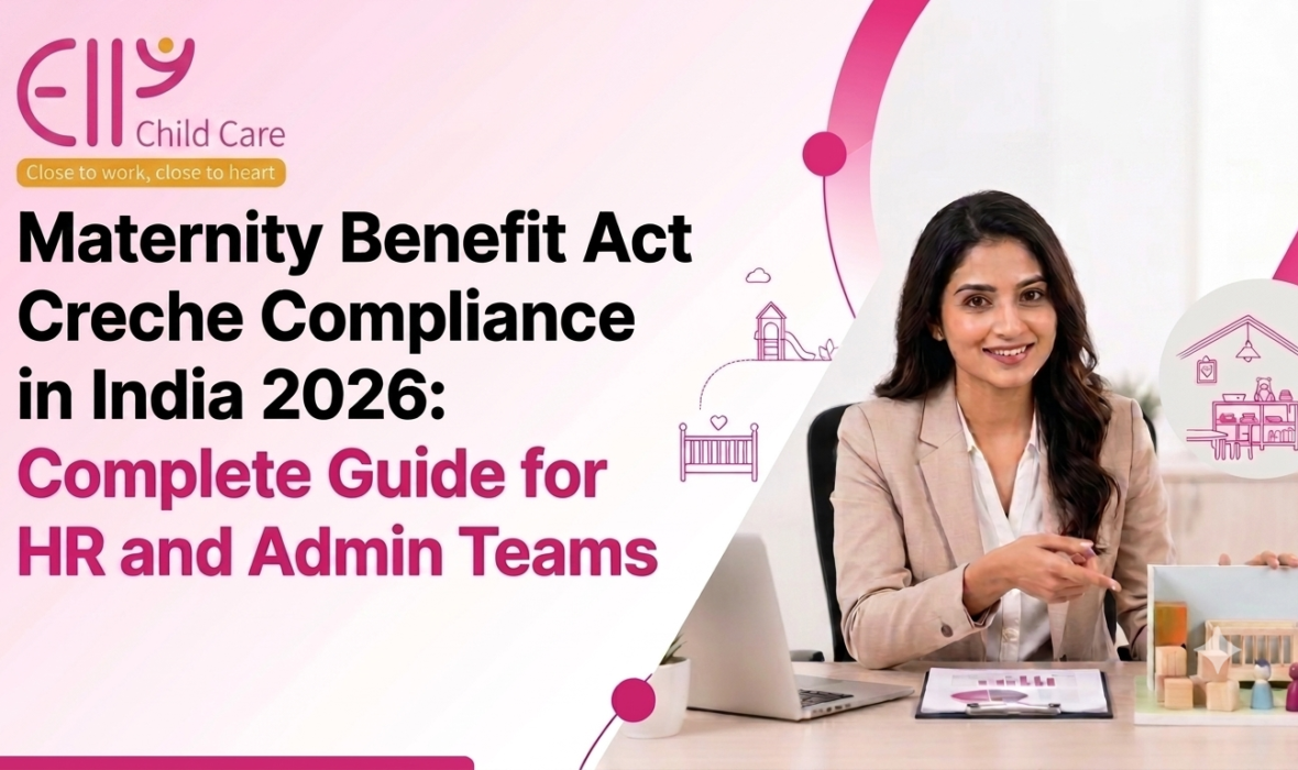 This image shows a promotional guide from Elly Child Care regarding 2026 creche compliance in India.