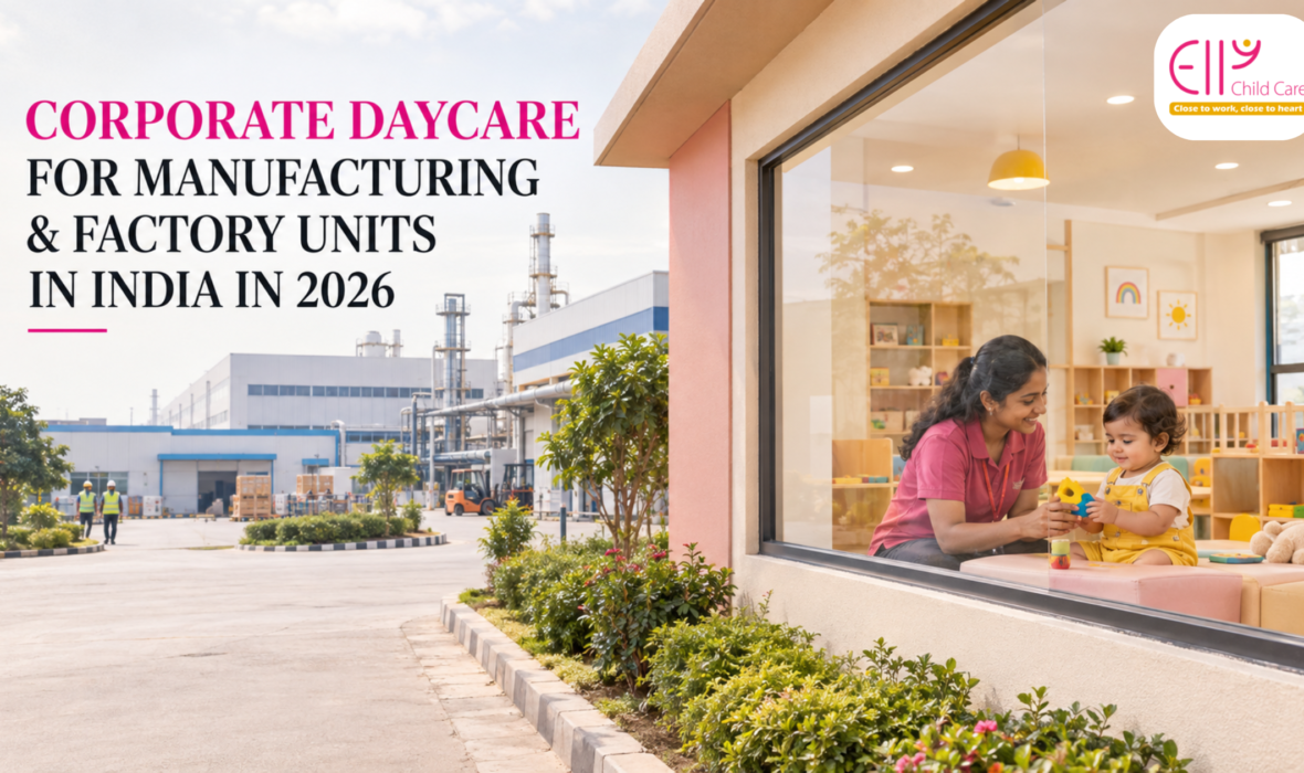 Corporate Daycare for Manufacturing and Factory
