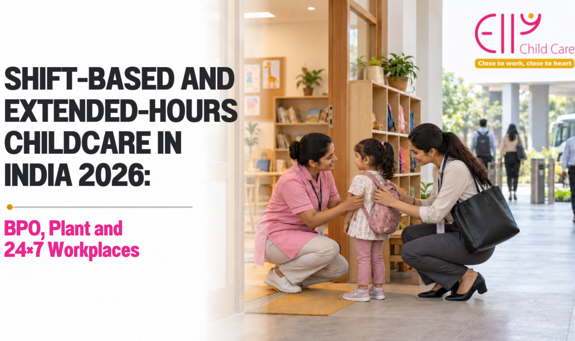 Shifted Code Shift-Based & Extended-Hours Childcare in India 2026